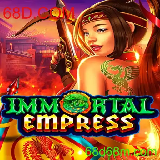 Descubra o Jogo 'ImmortalEmpress' e Suas Regras Fascinantes