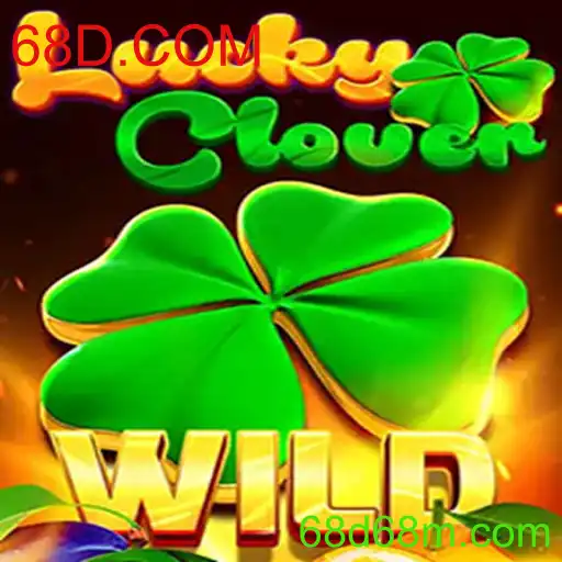 Descubra o Fascinante Mundo de LuckyClover: O Novo Sucesso do 68D.COM